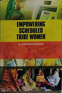Empowering Scheduled Tribe Women