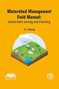 Watershed Management Field Manual: Watershed survey and Planning