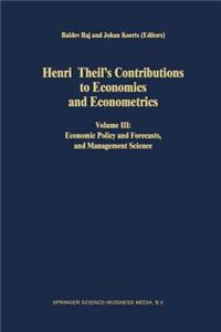 Henri Theil's Contributions to Economics and Econometrics