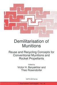 Demilitarisation of Munitions