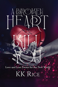 A Broken Heart Can Kill You