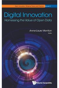 Digital Innovation: Harnessing the Value of Open Data