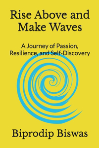 Rise Above and Make Waves