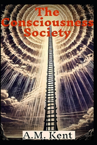 The Consciousness Society