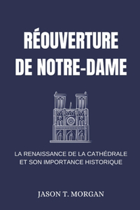 Réouverture de Notre-Dame