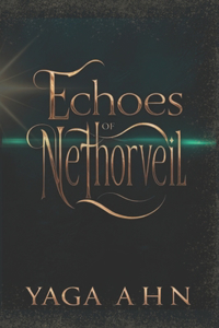 Echoes of Nethorveil
