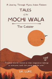 Tales of the Mochi Wala - The Cobbler
