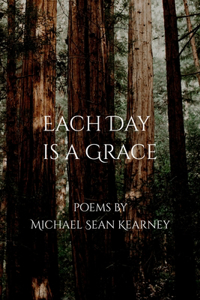 Each Day is a Grace