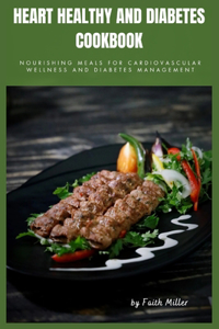 Heart Healthy And Diabetes Cookbook