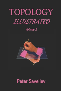 Topology Illustrated. Volume 2