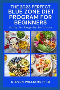 2023 Perfect Blue Zone Diet Program for Beginners