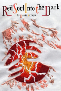 Red Soul Into the Dark