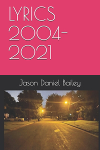 Lyrics 2004-2021