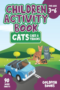 Children Activity Book: Cats, Cars & Trucks Activity Pages