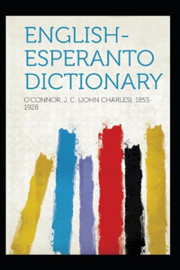 English-Esperanto Dictionary Annotated