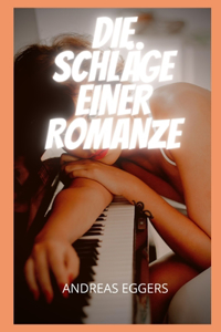 Die Schläge einer Romanze