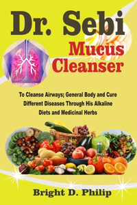 Dr. Sebi Mucus Cleanser