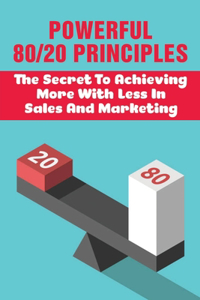 Powerful 80/20 Principles