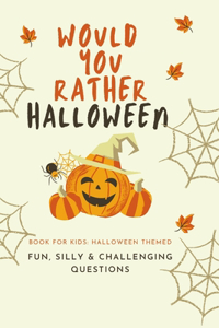 Would You Rather Halloween