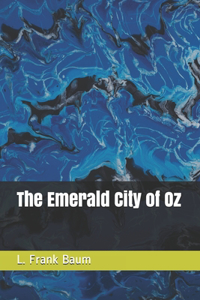 The Emerald City of Oz