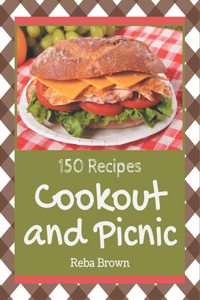 150 Cookout and Picnic Recipes