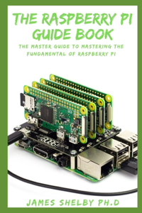 Raspberry Pi Guide Book
