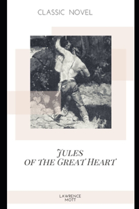 Jules of the Great Heart