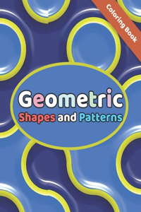 Geometric Shapes and Patterns Coloring Book