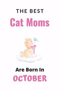 The Best Cat Moms are Born in October