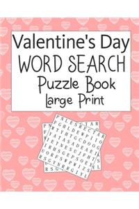 Valentine's Day Word Search Puzzle Book Large Print