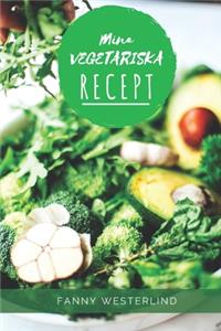 Mina Vegetariska Recept