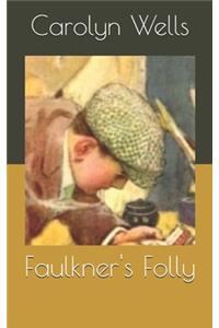 Faulkner's Folly