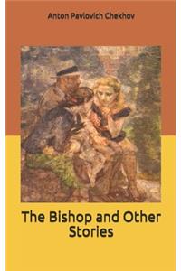 The Bishop and Other Stories