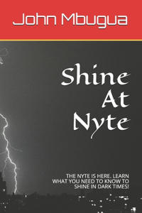 Shine At Nyte