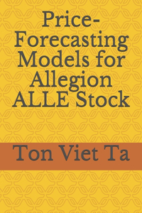 Price-Forecasting Models for Allegion ALLE Stock