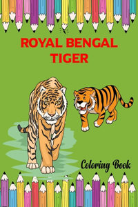 Royal Bengal Tiger Coloring Book