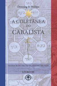 A Coletânea Do Cabalista