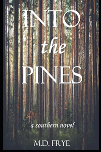 Into the Pines