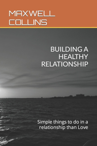 Building a Healthy Relationship