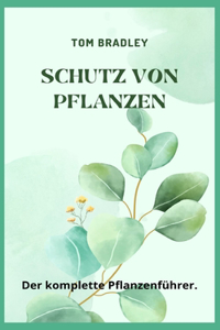 Schutz Von Pflanzen