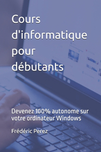 Cours d'informatique pour débutants