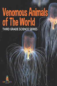 Venomous Animals of The World