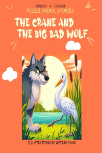 Crane and the Big Bad Wolf