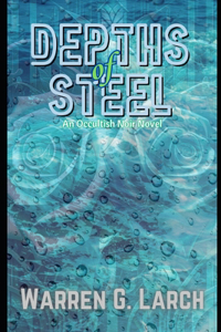 Depths of Steel