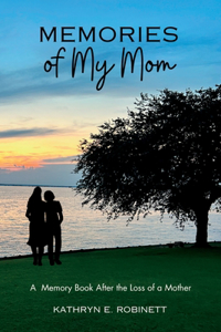 Memories of My Mom