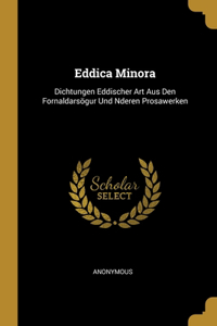 Eddica Minora