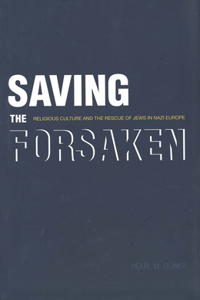 Saving the Forsaken