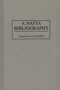 NAFTA Bibliography