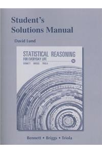 Student's Solutions Manual for Statistical Reasoning for Everyday Life