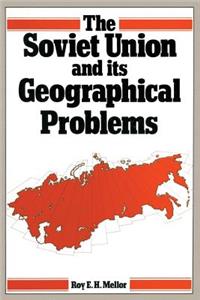 The Soviet Union and Its Geographical Problems